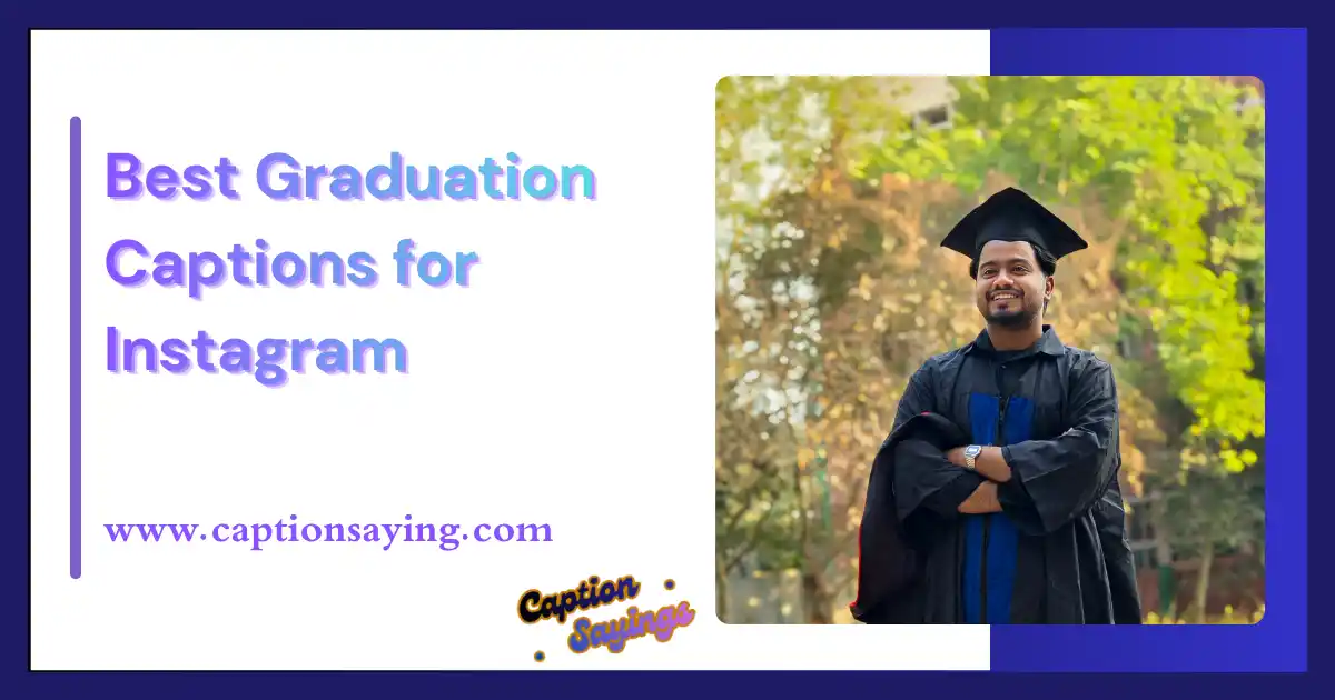 Best Graduation Captions for Instagram