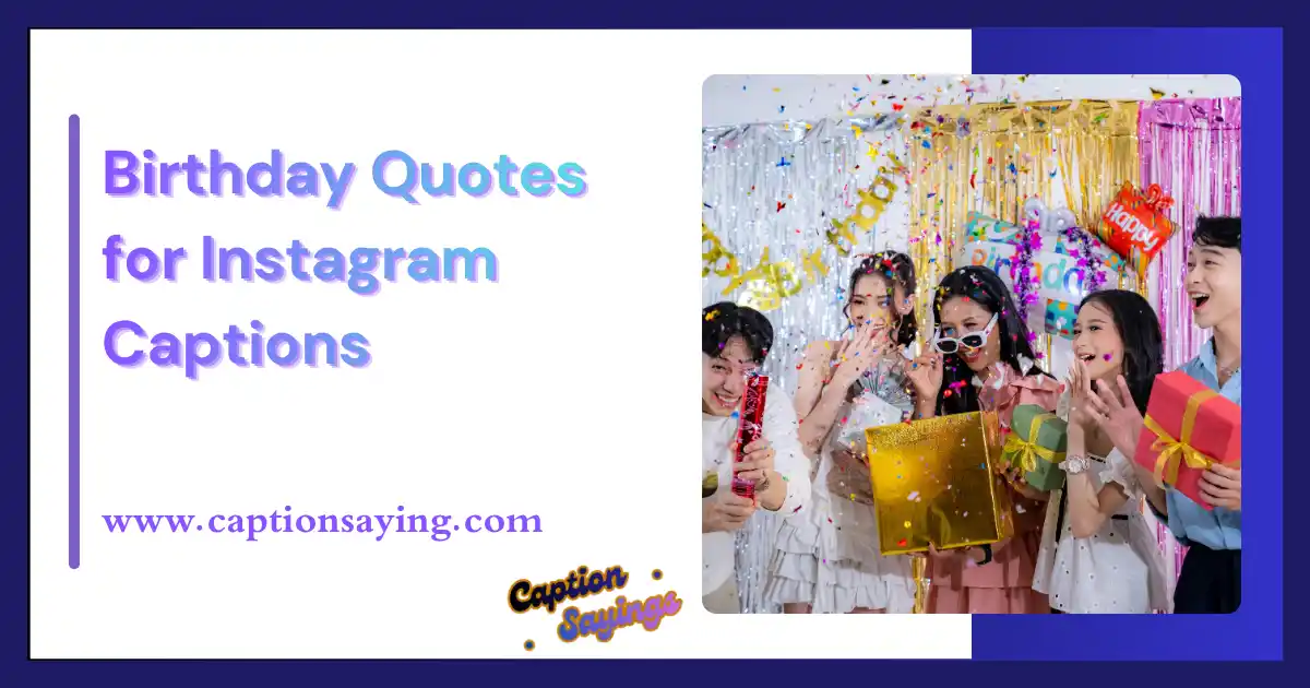 Birthday Quotes for Instagram Captions