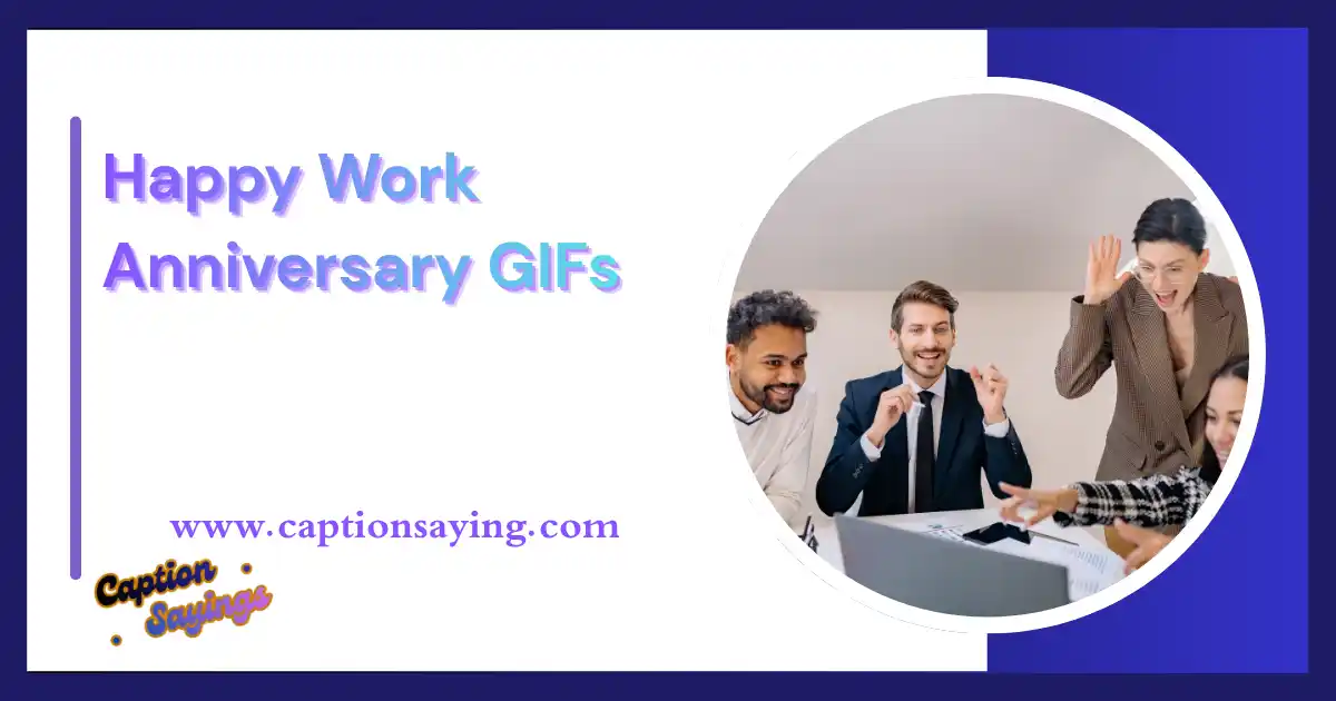 Happy Work Anniversary GIFs