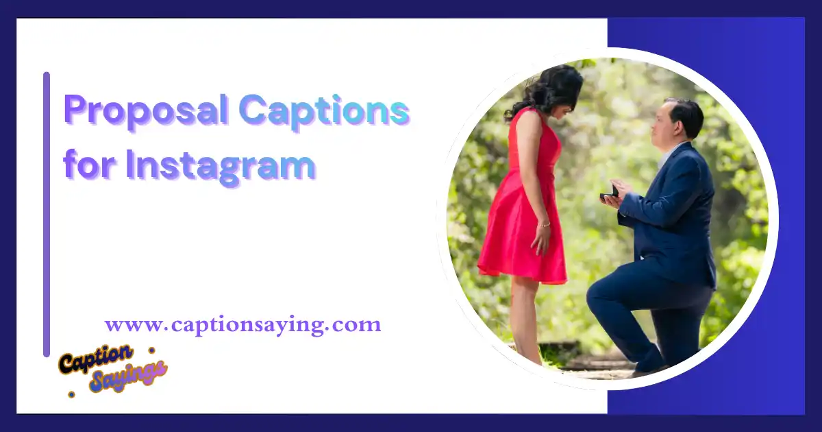 Proposal Captions for Instagram