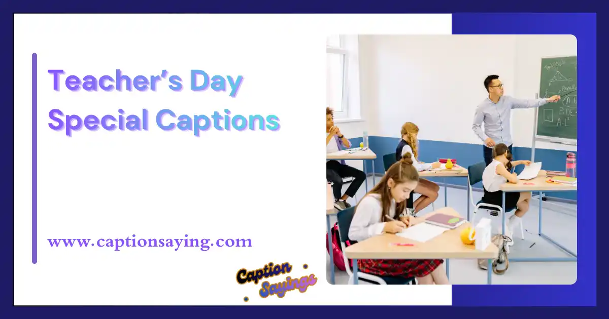 Teacher’s Day Special Captions