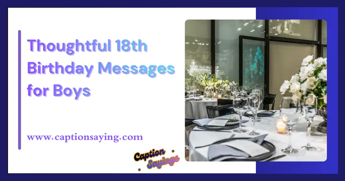 Thoughtful 18th Birthday Messages for Boys