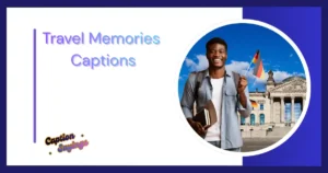 travel memories captions