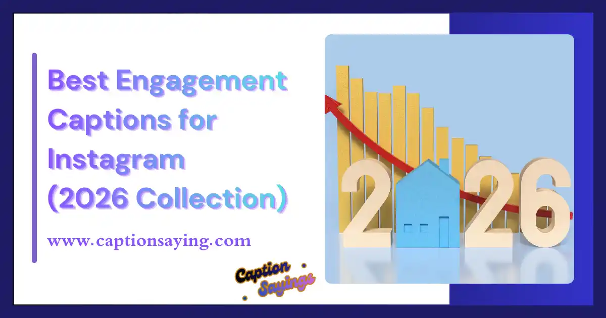 150 Best Engagement Captions for Instagram (2026 Collection)