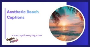 Aesthetic Beach Captions