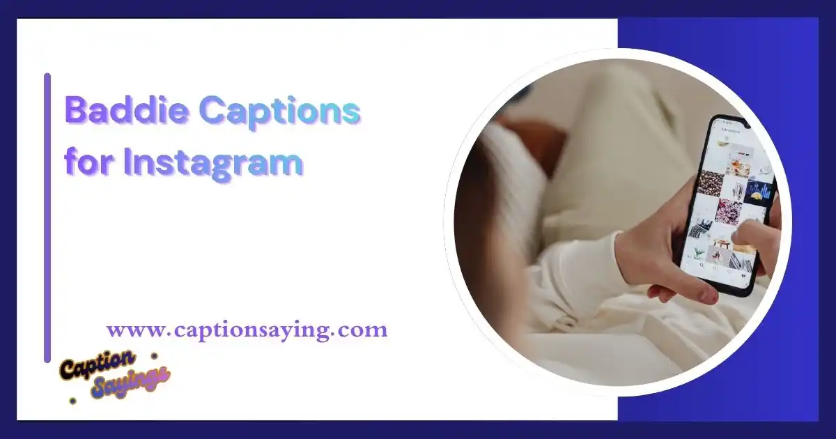 Baddie Captions for Instagram