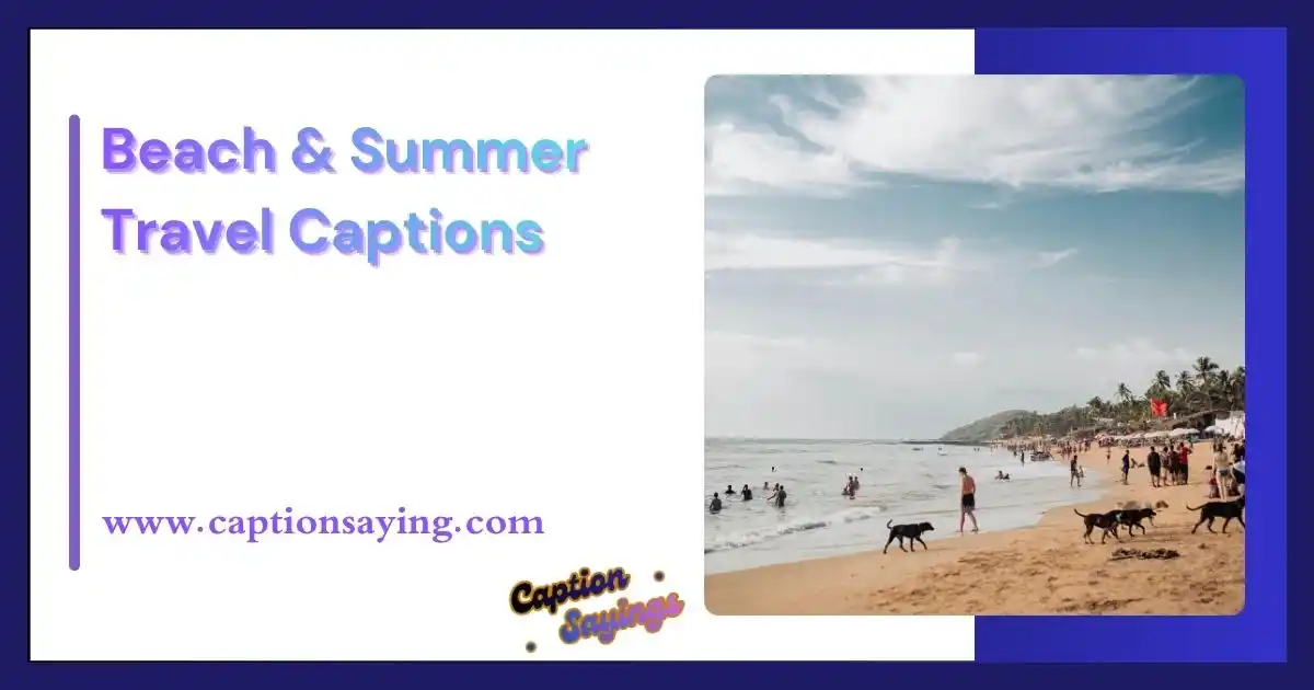 Beach & Summer Travel Captions