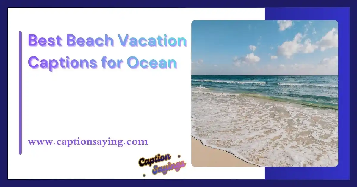 Best Beach Vacation Captions for Ocean