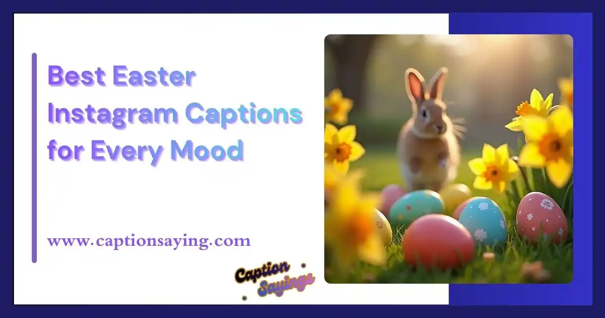 Best Easter Instagram Captions for Every Mood