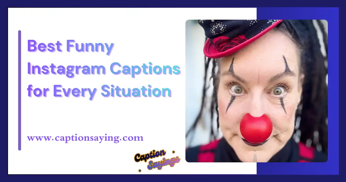 Best Funny Instagram Captions for Every Situation