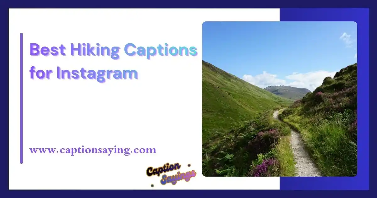 Best Hiking Captions for Instagram