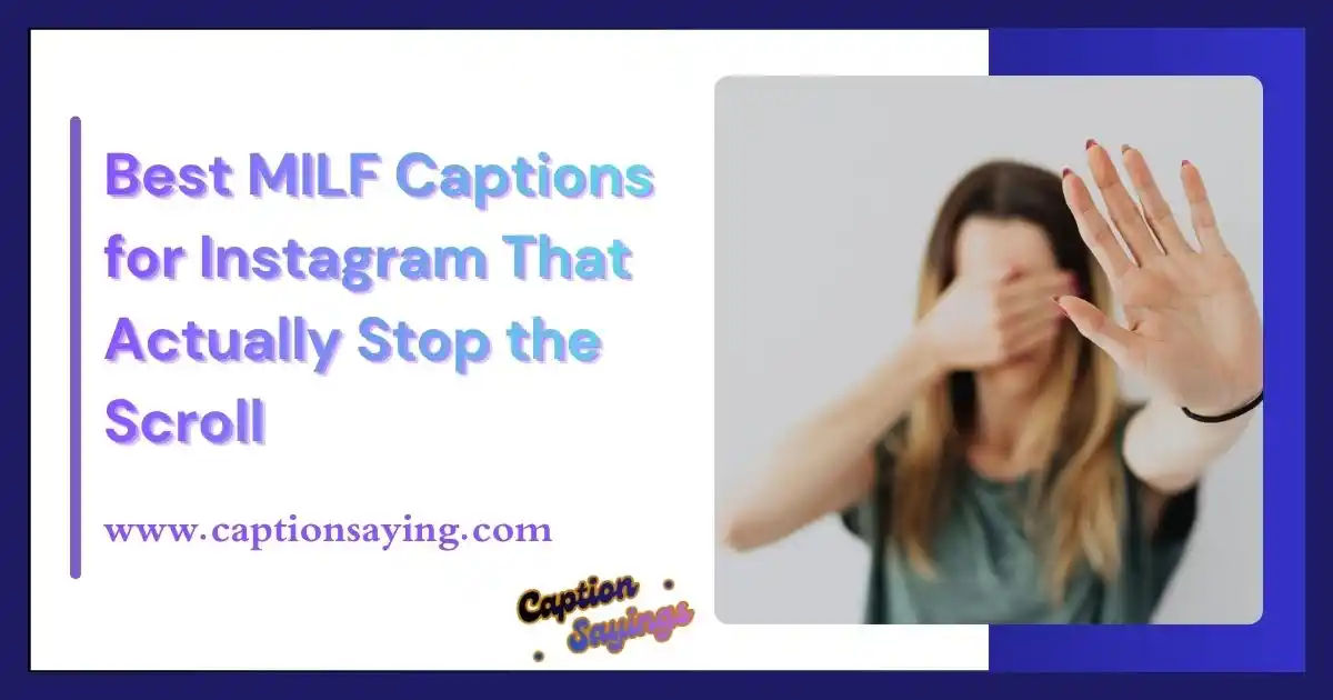 Best MILF Captions for Instagram That Actually Stop the Scroll