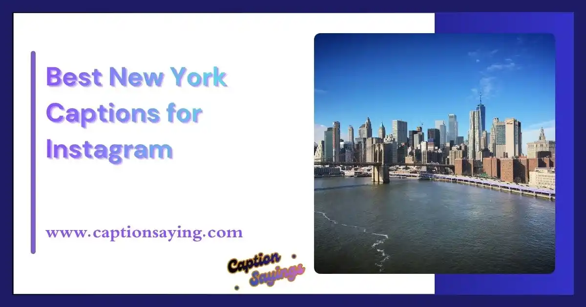 Best New York Captions for Instagram