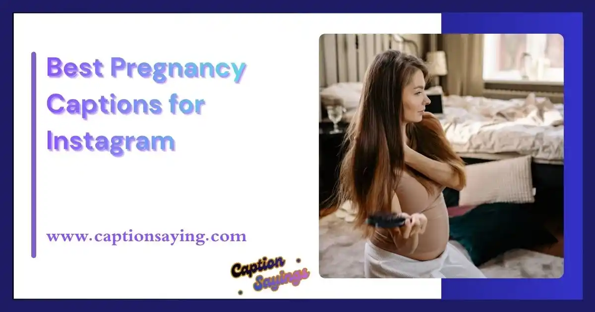 Best Pregnancy Captions for Instagram