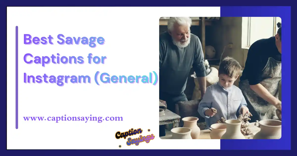 Best Savage Captions for Instagram (General)