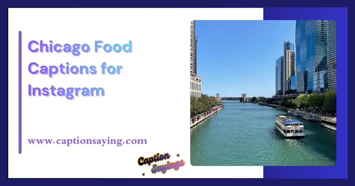 Chicago Food Captions for Instagram