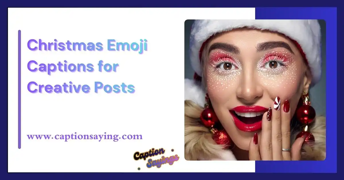 Christmas Emoji Captions for Creative Posts