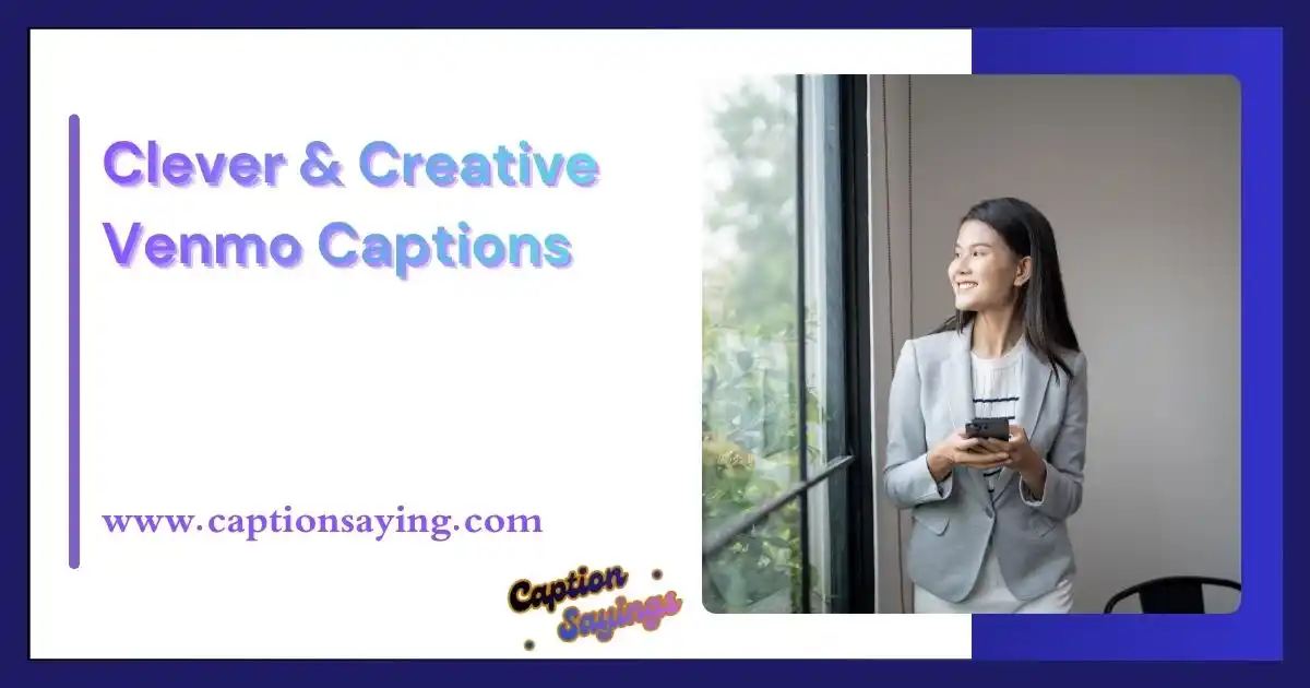 Clever & Creative Venmo Captions