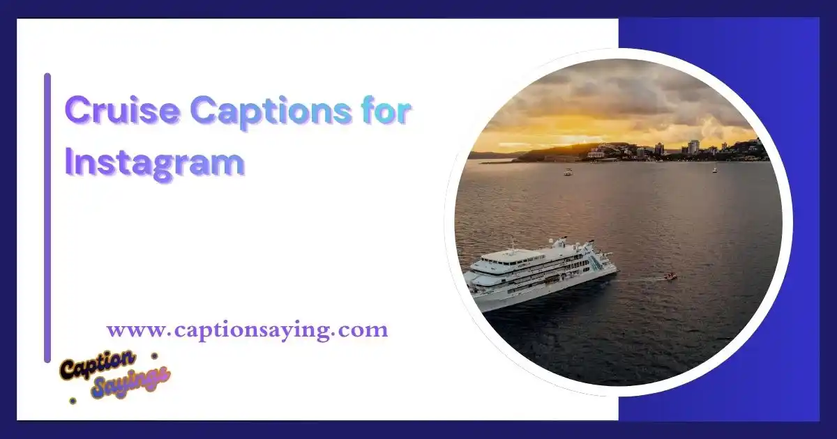Cruise Captions for Instagram