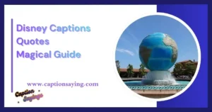 Disney Captions Quotes