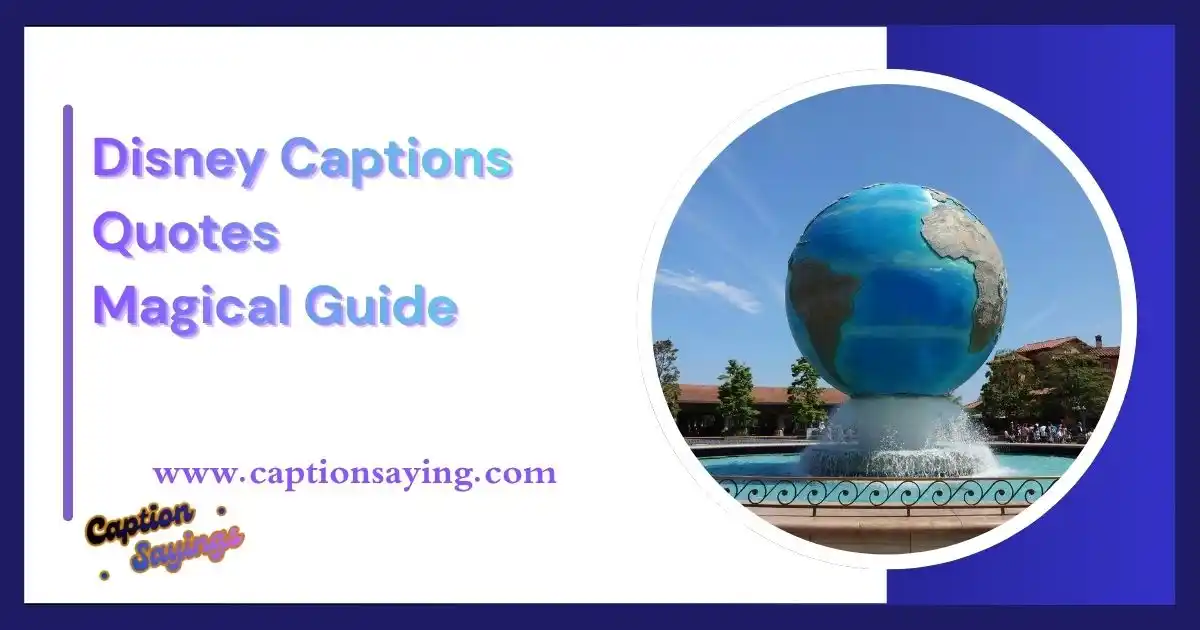 Disney Captions Quotes