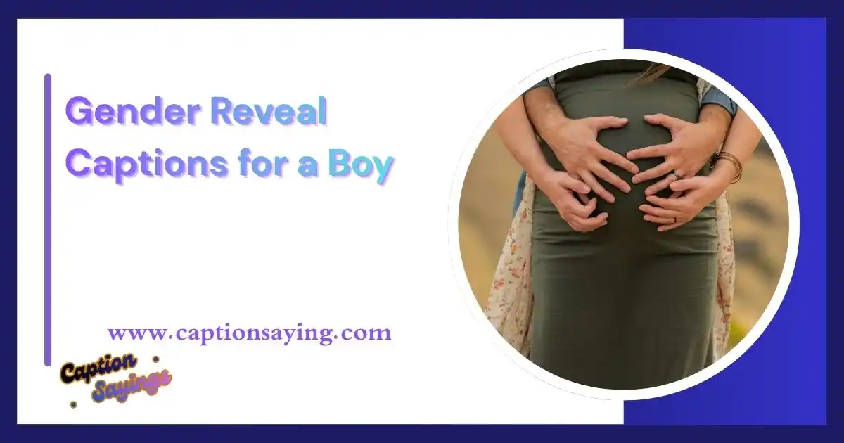 Gender Reveal Captions for a Boy