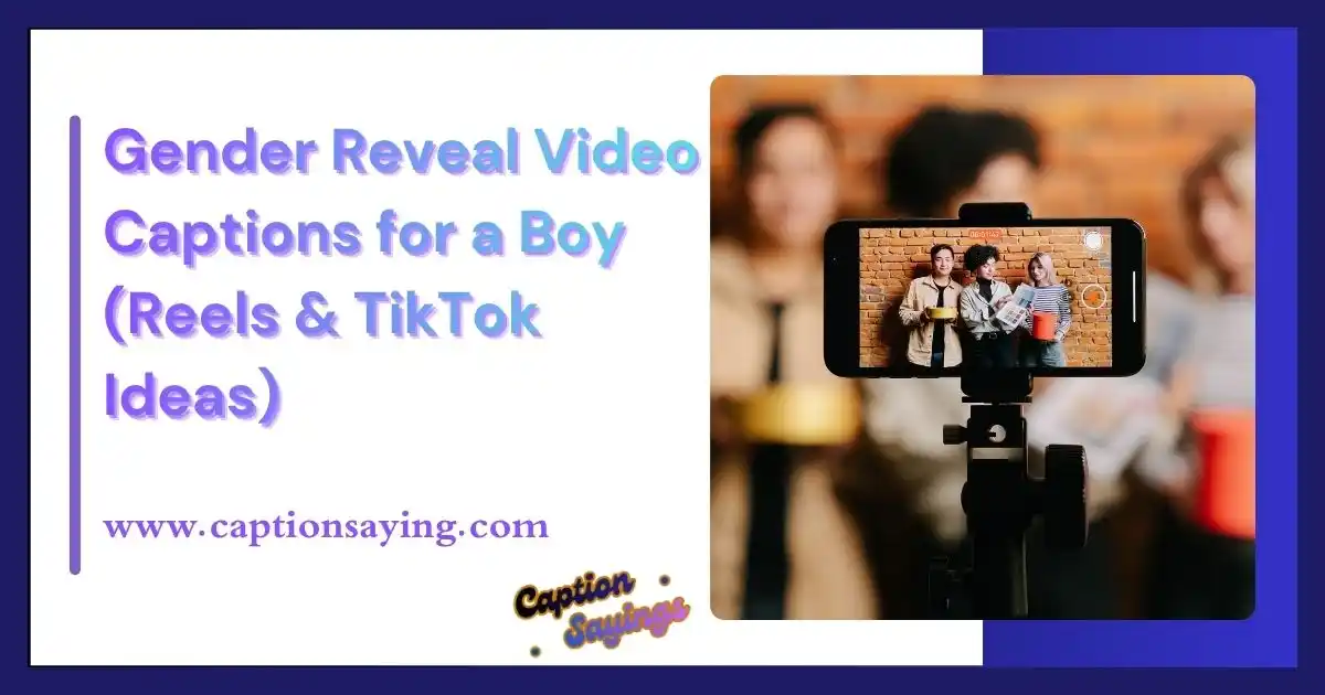 Gender Reveal Video Captions for a Boy (Reels & TikTok Ideas)