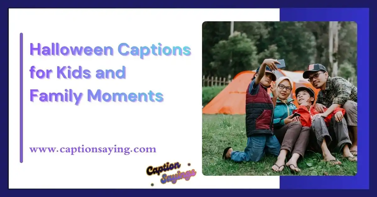 Halloween Captions for Kids and Family Moments