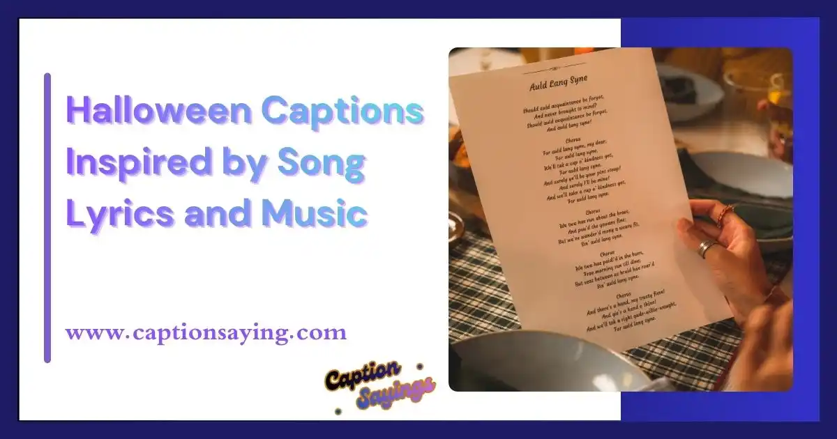 Halloween Captions Inspired by Song Lyrics and Music