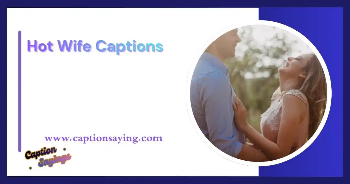 Hot Wife Captions