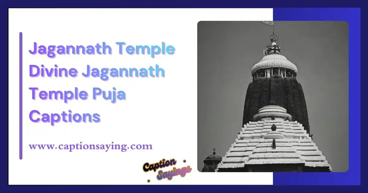 Jagannath Temple Divine Jagannath Temple Puja Captions That Touch the Soul