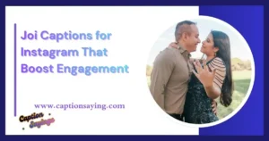 Joi Captions for Instagram That Boost Engagement