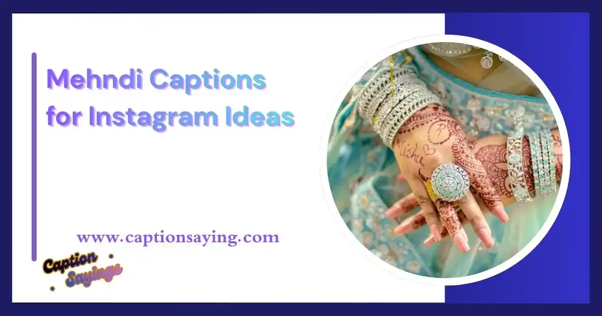 Mehndi Captions for Instagram