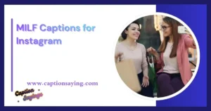 MILF Captions for Instagram