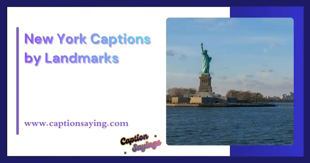 New York Captions by Landmarks