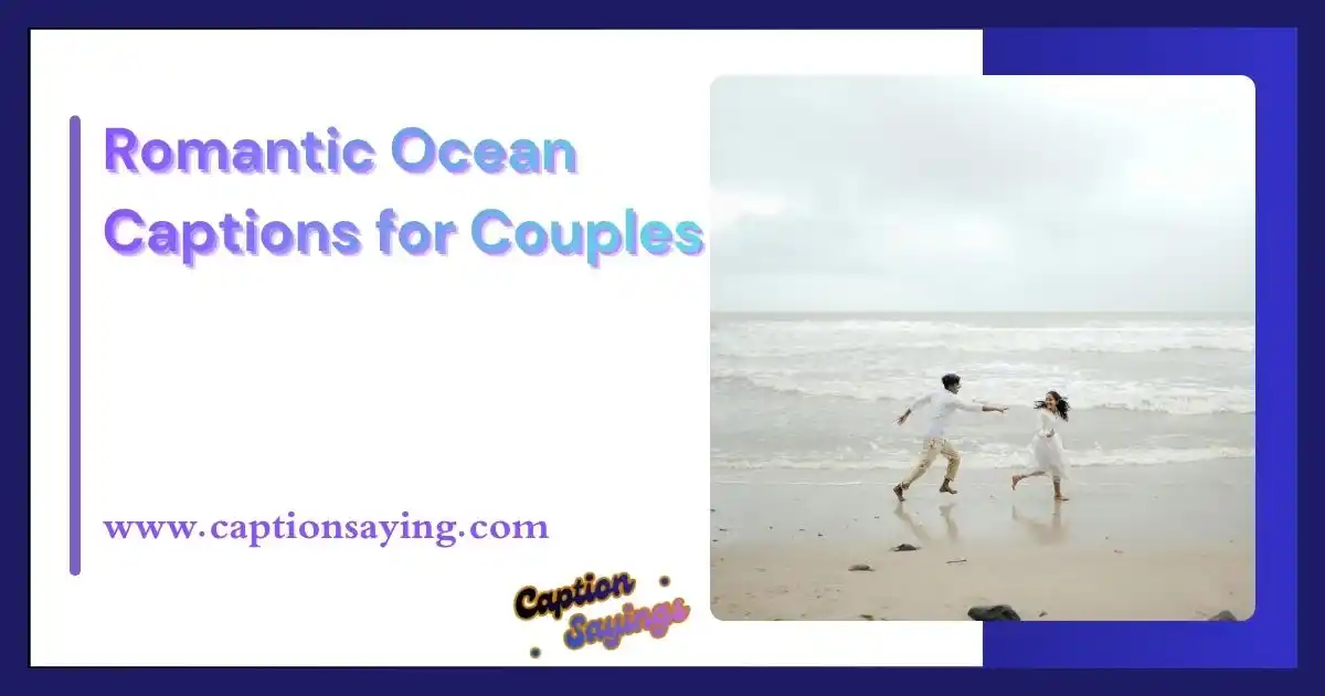 Romantic Ocean Captions for Couples