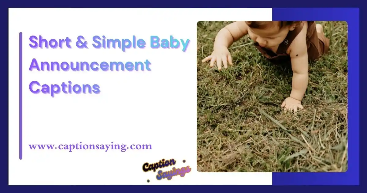 Short & Simple Baby Announcement Captions