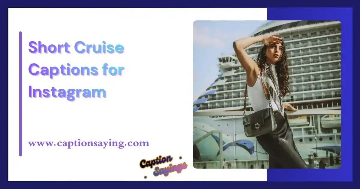 Short Cruise Captions for Instagram