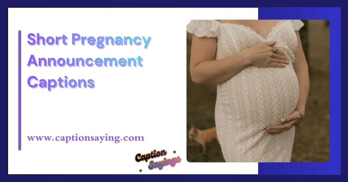 Short Pregnancy Announcement Captions