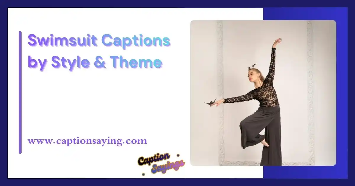 Swimsuit Captions by Style & Theme
