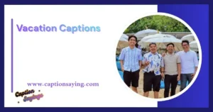 Vacation Captions