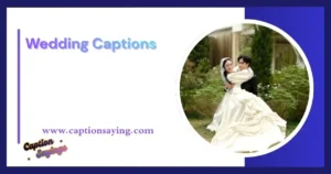 Wedding Captions