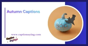 Autumn Captions