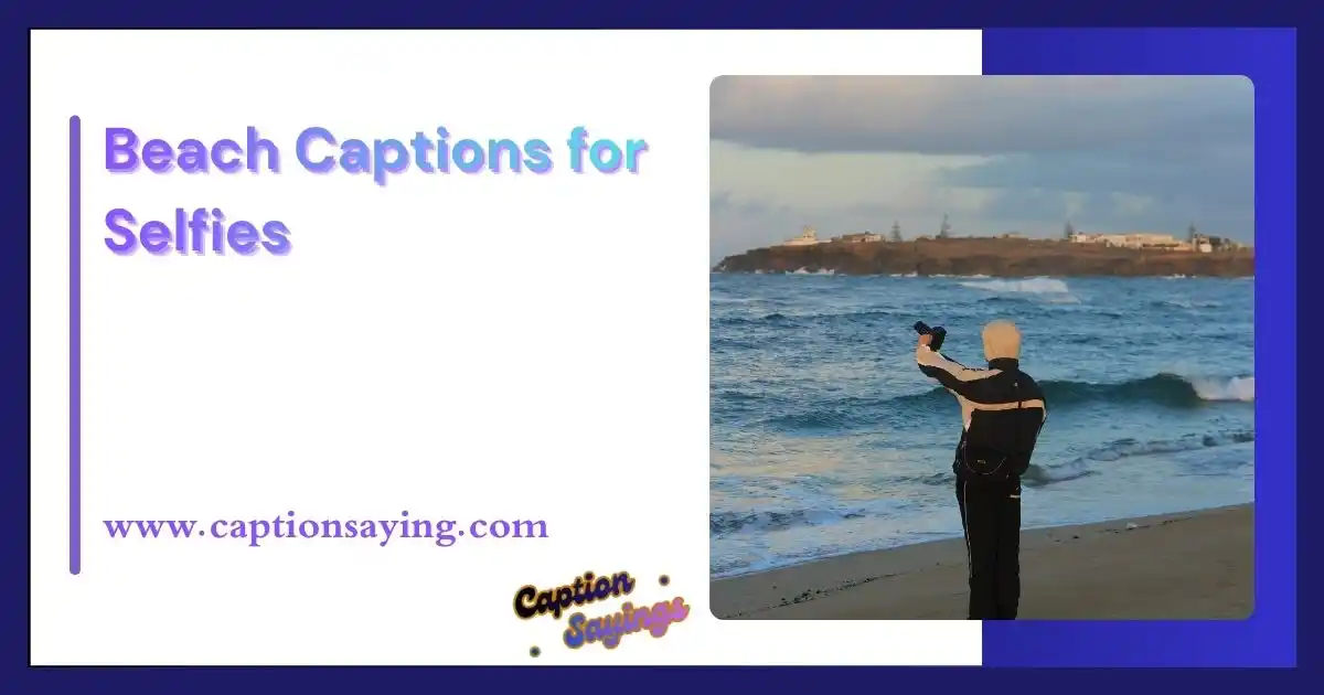 Beach Captions for Selfies