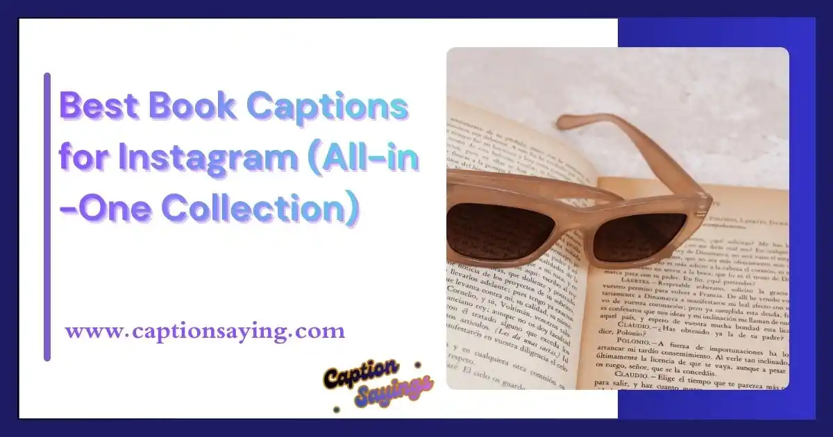 Best Book Captions for Instagram (All-in-One Collection)