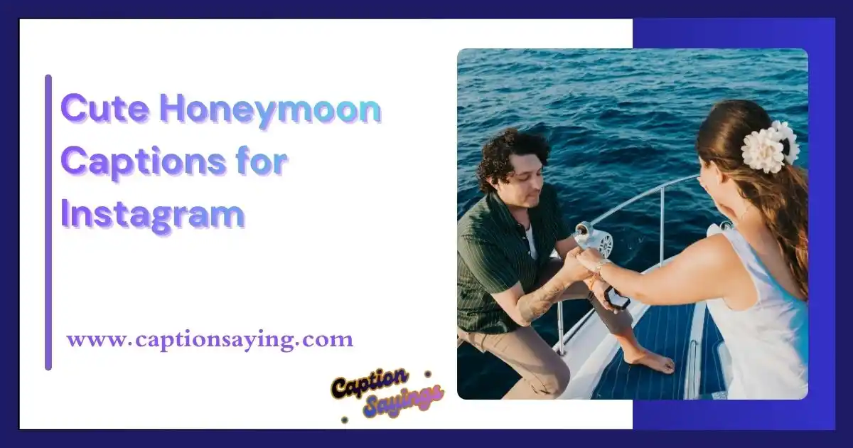 Cute Honeymoon Captions for Instagram