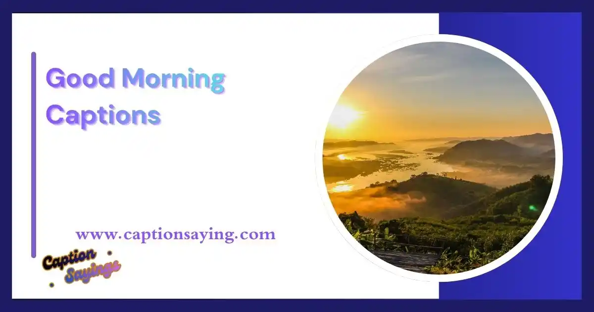 Good Morning Captions