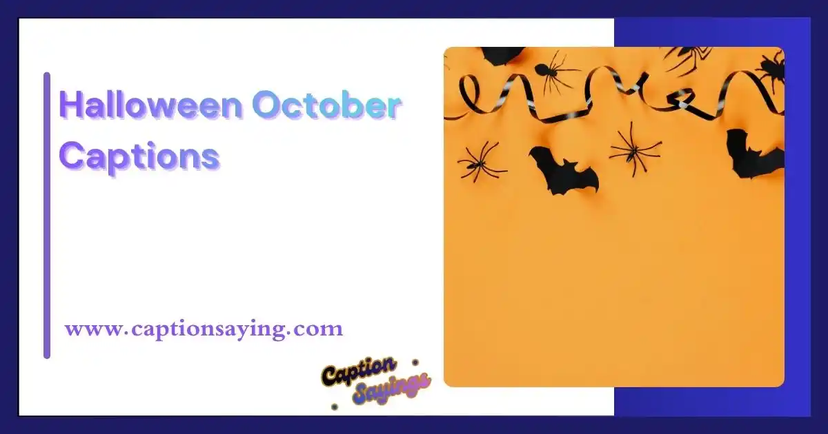 Halloween October Captions