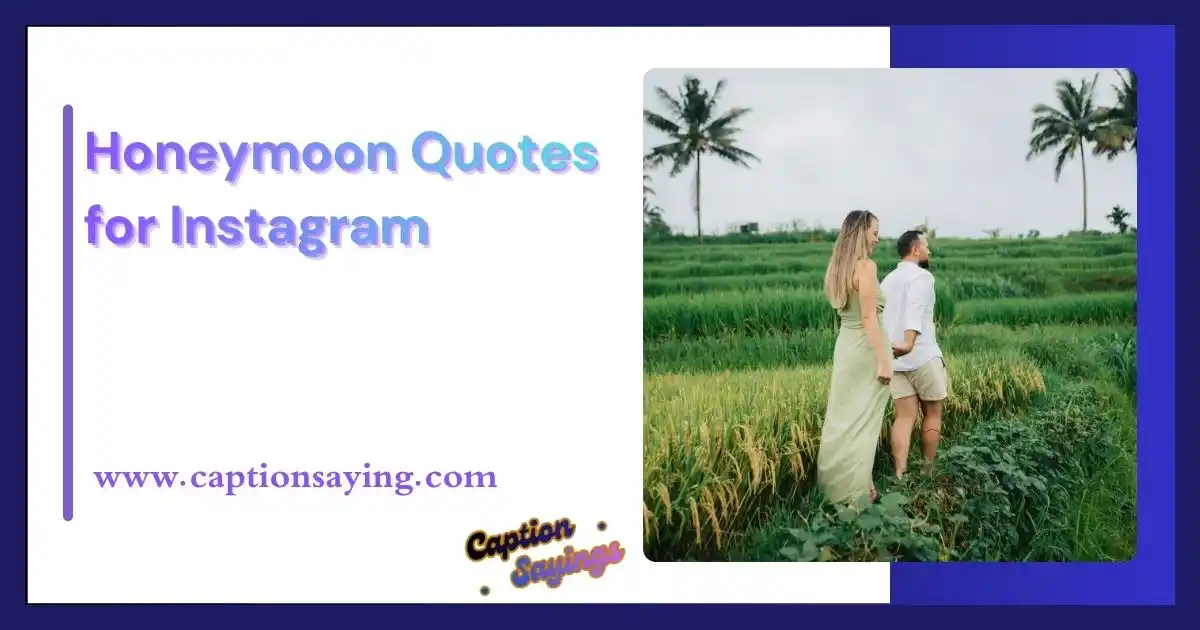 Honeymoon Quotes for Instagram