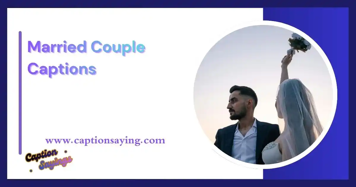 Married Couple Captions